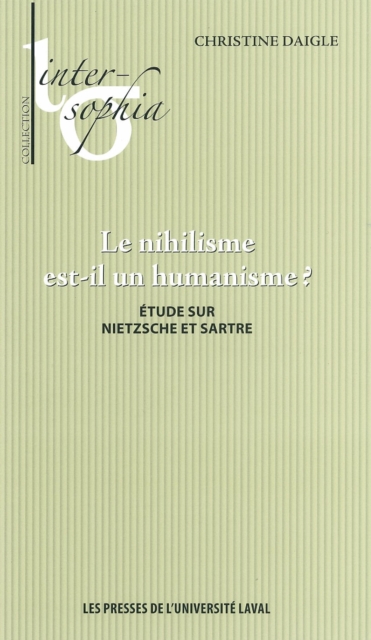 Le nihilisme est-il un humanisme? : Etude sur Nietzsche et Sartre, PDF eBook
