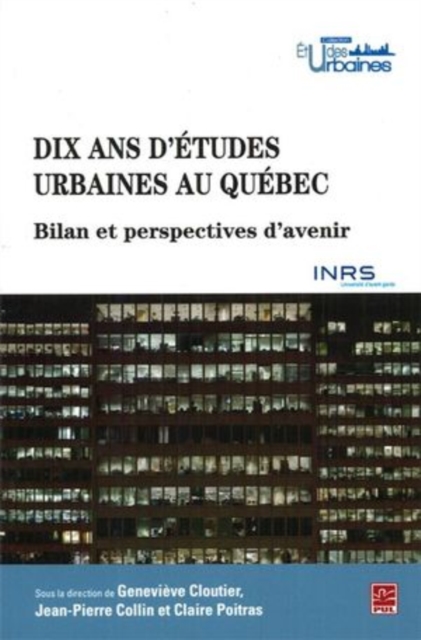 Dix ans d'etudes urbaines au Quebec, PDF eBook