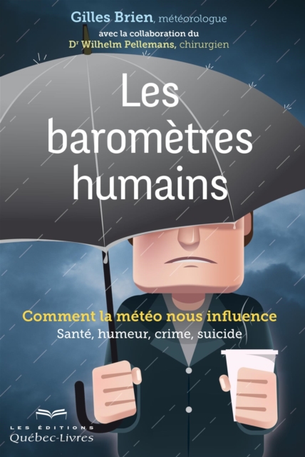 Les barometres humains : Comment la meteo nous influence, EPUB eBook