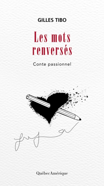 Les Mots renverses : Conte passionnel, EPUB eBook