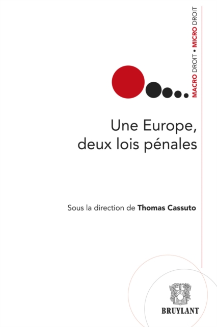 Une Europe, deux lois penales, EPUB eBook
