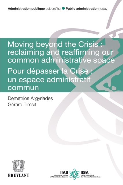 Moving Beyond the Crisis : Reclaiming and Reaffirming our Common Administrative Space, EPUB eBook