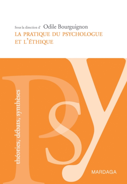La pratique du psychologue et l'ethique, EPUB eBook