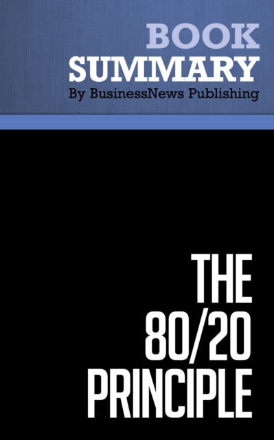 Summary: The 80/20 Principle  Richard Koch, EPUB eBook