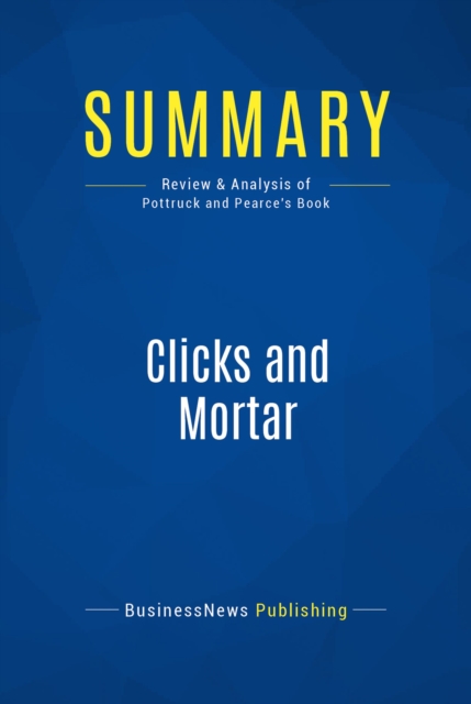 Summary: Clicks and Mortar, EPUB eBook