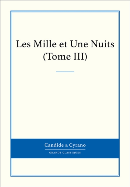Les Mille et Une Nuits, Tome III, EPUB eBook