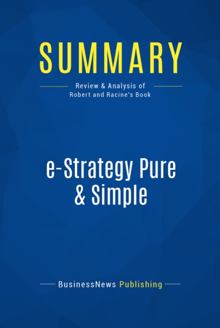 Summary: e-Strategy Pure & Simple, EPUB eBook