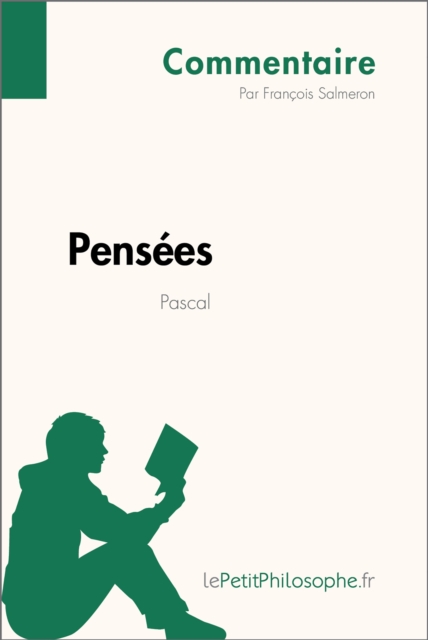 Pensees de Pascal (Commentaire) : Comprendre la philosophie avec lePetitPhilosophe.fr, EPUB eBook