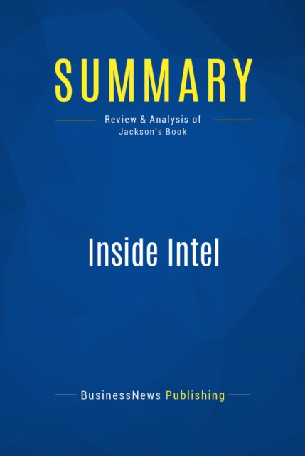 Summary: Inside Intel, EPUB eBook