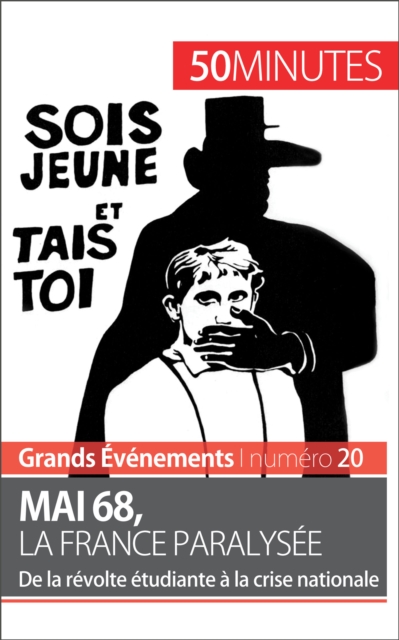 Mai 68, la France paralysee : De la revolte etudiante a la crise nationale, EPUB eBook