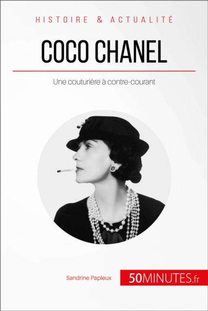 Coco Chanel : Une couturiere a contre-courant, EPUB eBook