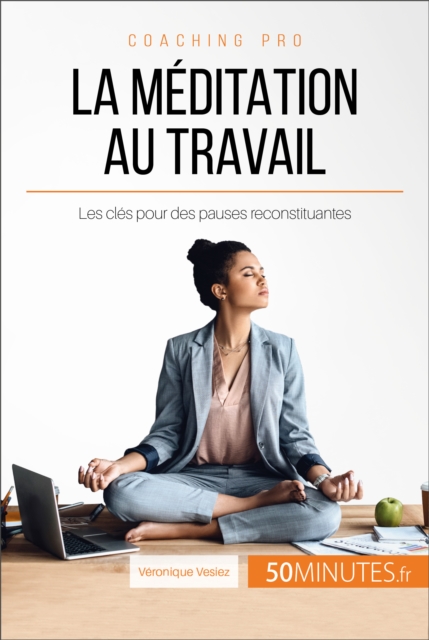 La meditation au travail, EPUB eBook