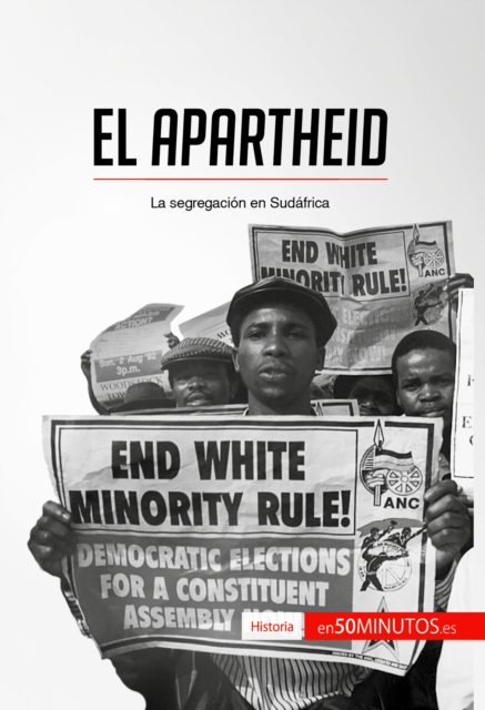 El apartheid : La segregacion en Sudafrica, EPUB eBook