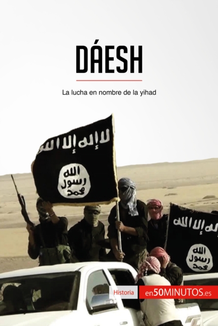 Daesh : La lucha en nombre de la yihad, EPUB eBook