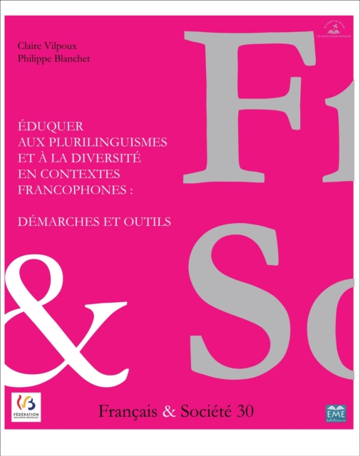 Eduquer aux plurilinguismes et a la diversite en contextes francophones : Demarches et outils, EPUB eBook