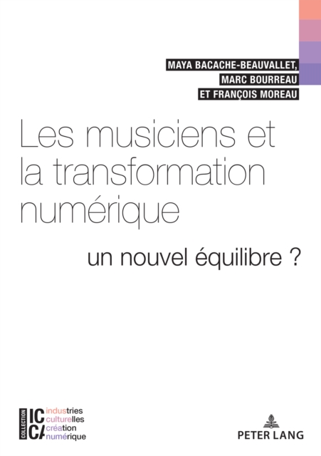 Les musiciens et la transformation numerique : Un nouvel equilibre ?, EPUB eBook