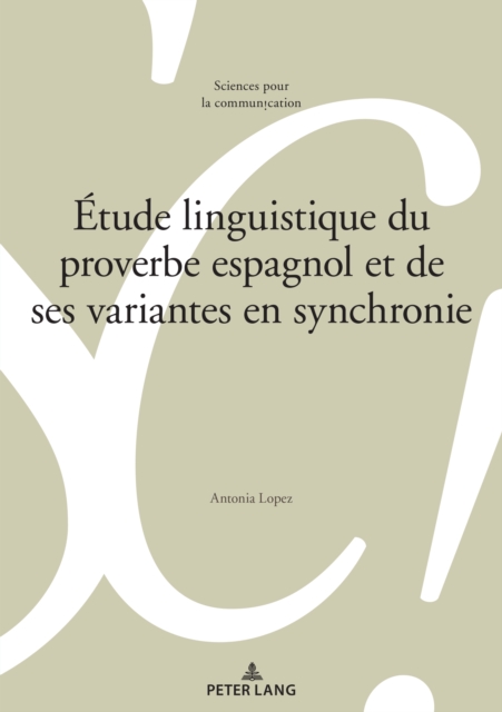 Etude linguistique du proverbe espagnol et de ses variantes en synchronie, EPUB eBook