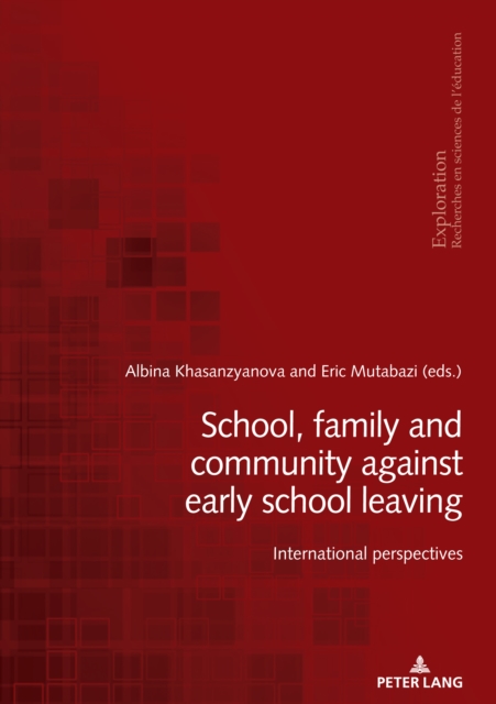 School, family and community against early school leaving : International perspectives, EPUB eBook