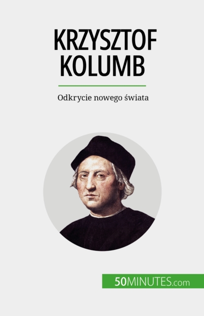 Krzysztof Kolumb : Odkrycie nowego swiata, EPUB eBook
