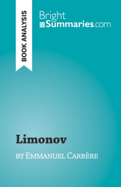 Limonov : by Emmanuel Carrere, EPUB eBook