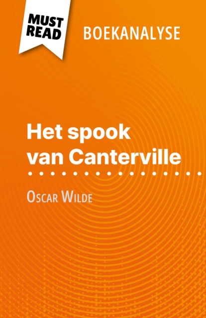 Het spook van Canterville van Oscar Wilde (Boekanalyse) : Volledige analyse en gedetailleerde samenvatting van het werk, EPUB eBook
