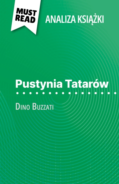 Pustynia Tatarow ksiazka Dino Buzzati (Analiza ksiazki) : Pelna analiza i szczegolowe podsumowanie pracy, EPUB eBook