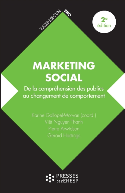Marketing social : De la comprehension des publics au changement de comportement, EPUB eBook
