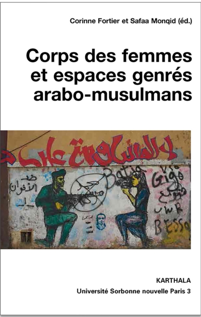 Corps des femmes et espaces genres arabo-musulmans, PDF eBook