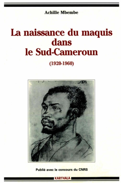 La naissance du maquis dans le Sud-Cameroun, EPUB eBook