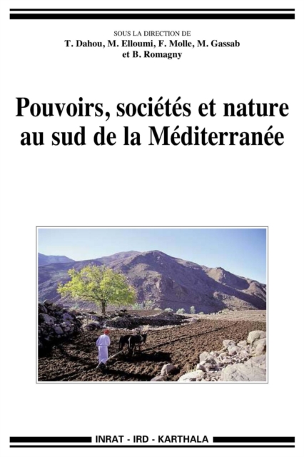Pouvoirs, societes et nature au sud de la Mediterranee, EPUB eBook