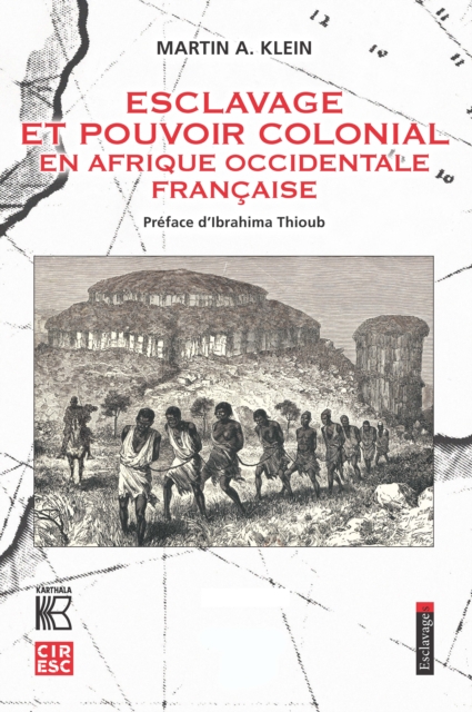 Esclavage et pouvoir colonial en Afrique occidentale francaise, PDF eBook