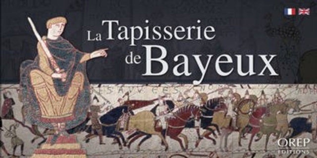 The Bayeux Tapestry : A Step-by-Step Discovery, Paperback / softback Book