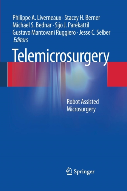 Telemicrosurgery : Robot Assisted Microsurgery, Paperback / softback Book