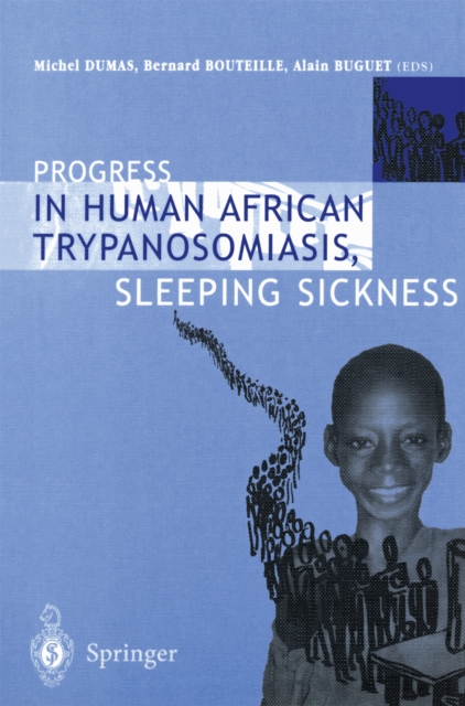 Progress in Human African Trypanosomiasis, Sleeping Sickness, PDF eBook