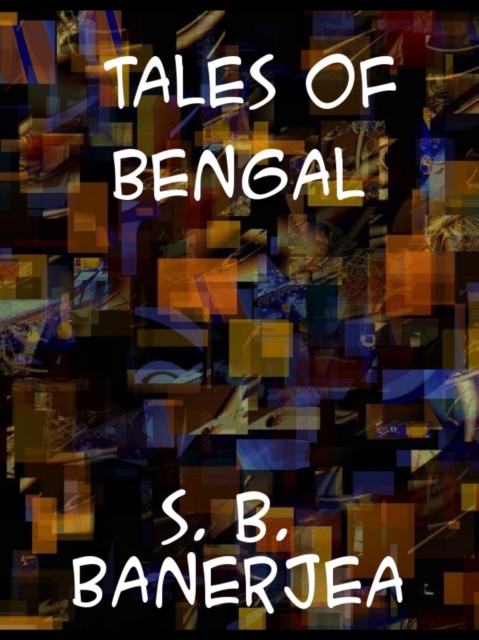 Tales of Bengal, EPUB eBook