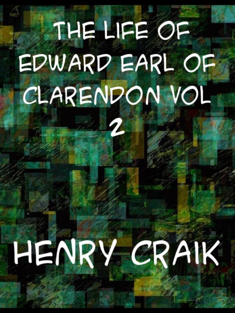 Life of Edward Earl of Clarendon - Volume 02, EPUB eBook