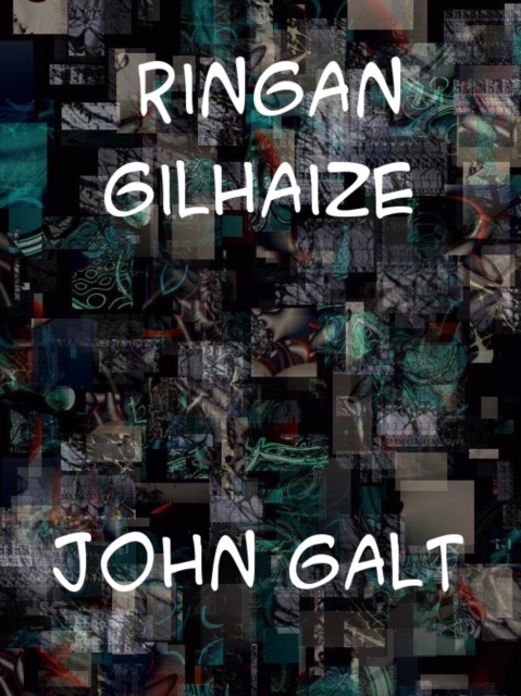 Ringan Gilhaize or The Covenanters, EPUB eBook