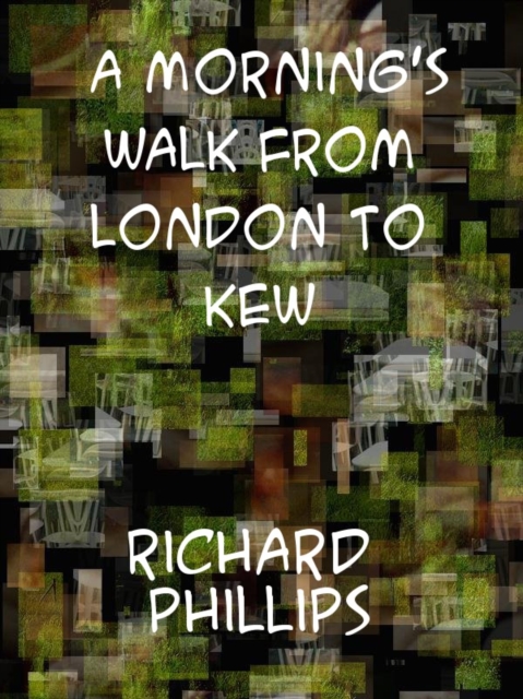 A Morning's Walk from London to Kew, EPUB eBook