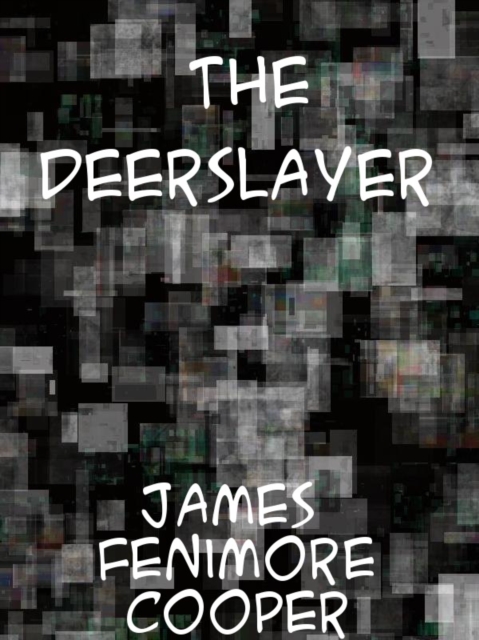 The Deerslayer, EPUB eBook