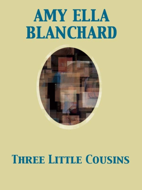 Three Little Cousins, EPUB eBook