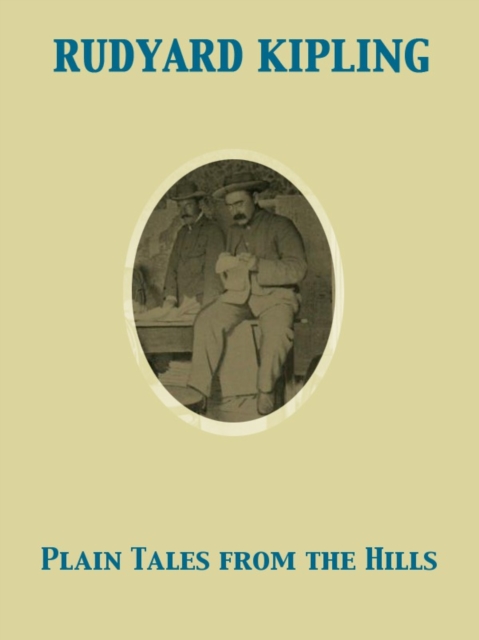 Plain Tales from the Hills, EPUB eBook