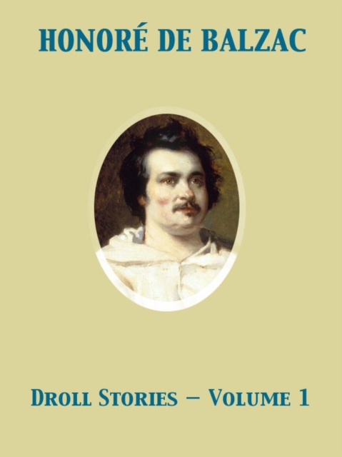 Droll Stories - Volume 1, EPUB eBook