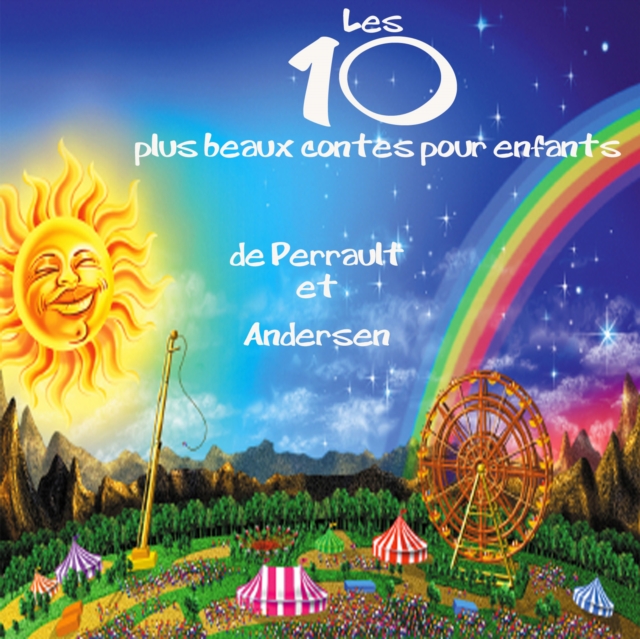 Les 10 Plus Beaux Contes pour enfants : adaptation, eAudiobook MP3 eaudioBook