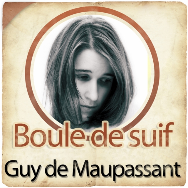 Boule de Suif, eAudiobook MP3 eaudioBook