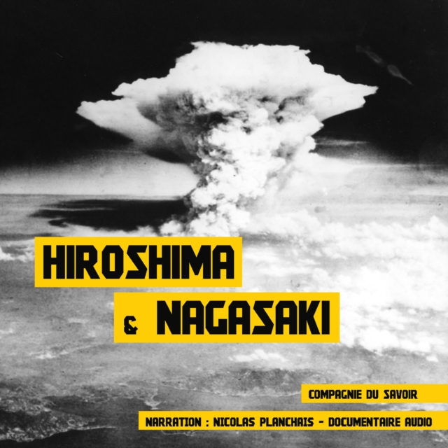 Hiroshima et Nagasaki, eAudiobook MP3 eaudioBook