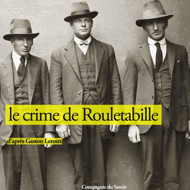 Le Crime de Rouletabille, eAudiobook MP3 eaudioBook
