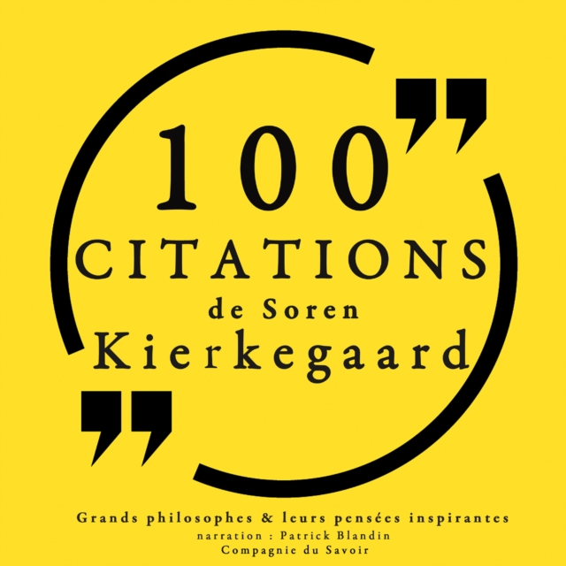 100 citations de Kierkegaard, eAudiobook MP3 eaudioBook