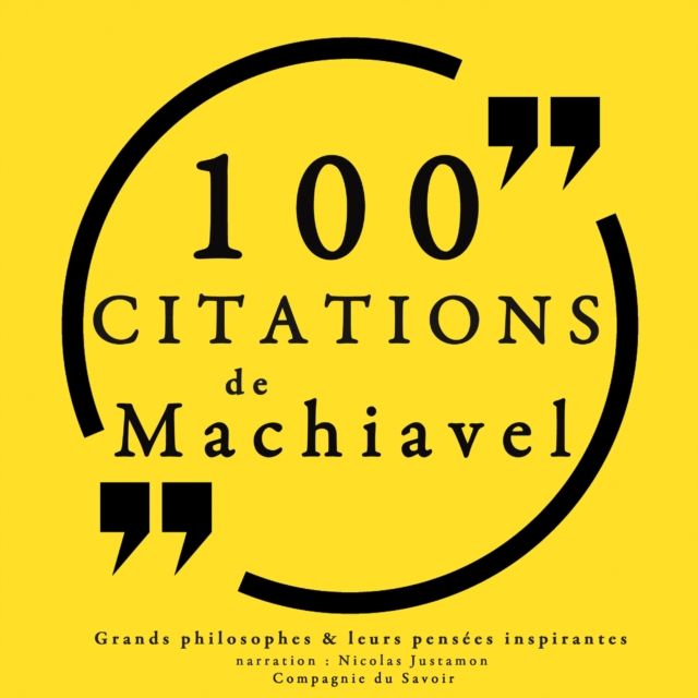 100 citations de Machiavel, eAudiobook MP3 eaudioBook