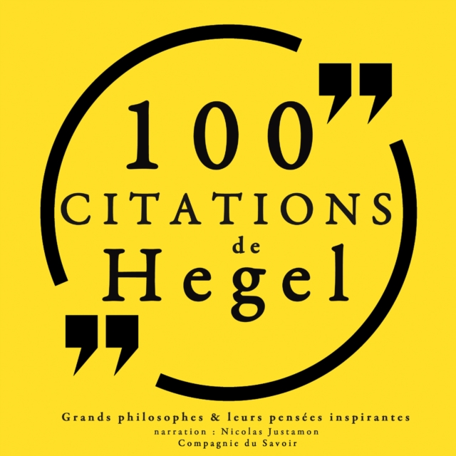 100 citations de Hegel, eAudiobook MP3 eaudioBook
