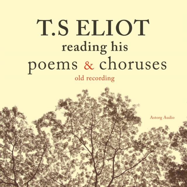 T.S. Eliot Reading Poems, eAudiobook MP3 eaudioBook